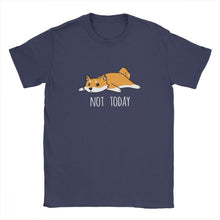 Load image into Gallery viewer, Mens Tshirt Not Today Shiba Inu Dog Tees Funny T Shirts for Men Short Sleeve Clothes High Quality Tee Shirt 100% Cotton Tops