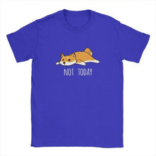 Load image into Gallery viewer, Mens Tshirt Not Today Shiba Inu Dog Tees Funny T Shirts for Men Short Sleeve Clothes High Quality Tee Shirt 100% Cotton Tops
